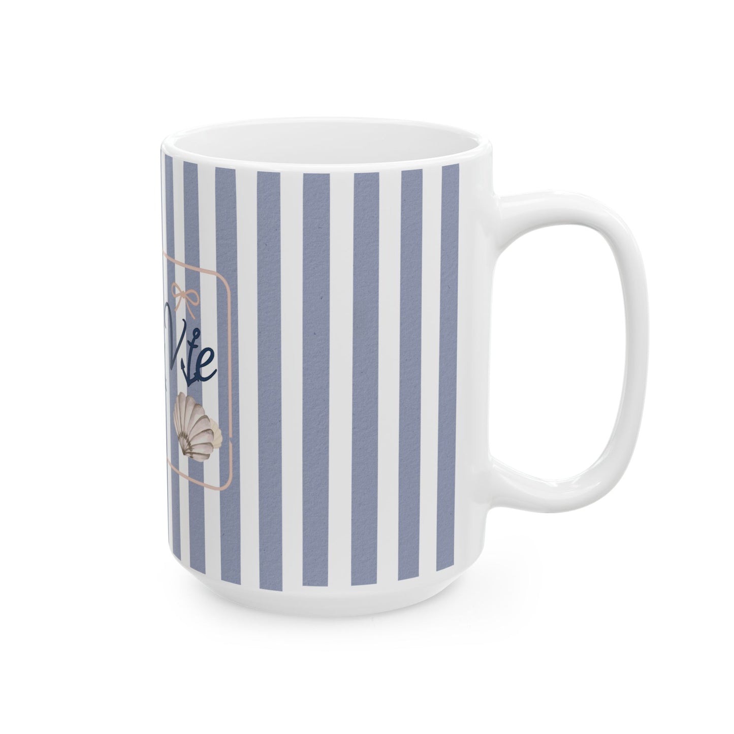 Sea La Vie Ceramic Mug | Coffee Cup | Gift for Ocean Lovers | Beach Themed Drinkware | Coastal Home Decor | 11oz & 15oz Options