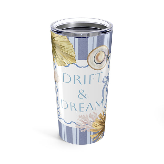 Drift & Dream 20oz Tumbler - Sea La Vie, Beach Life, Coastal Decor, Summer Vibes, Eco-Friendly Travel Cup